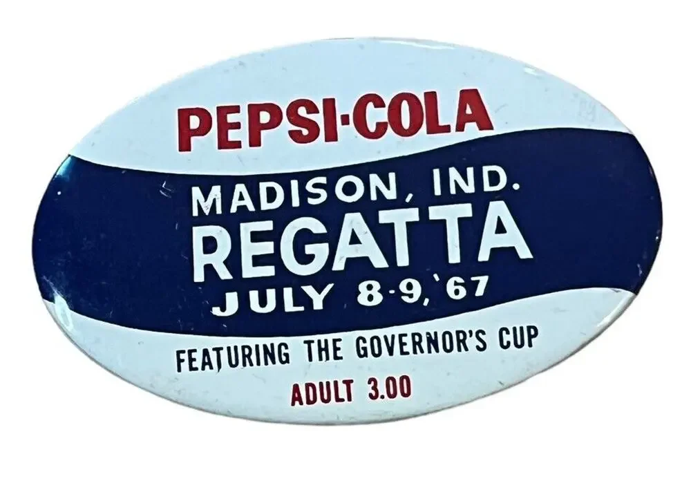 VTg 1967 PEPSI-COLA - MADISON, INDIANA REGATTA advertising pin back button 2.75”